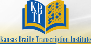 KBTI Kansas Braille Transcription Institute, Inc Ã¢ÂÂ Home