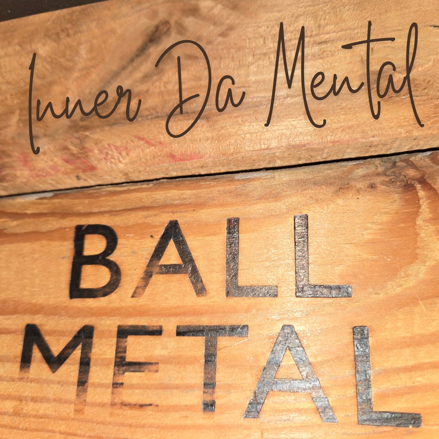 Inner Da Mental