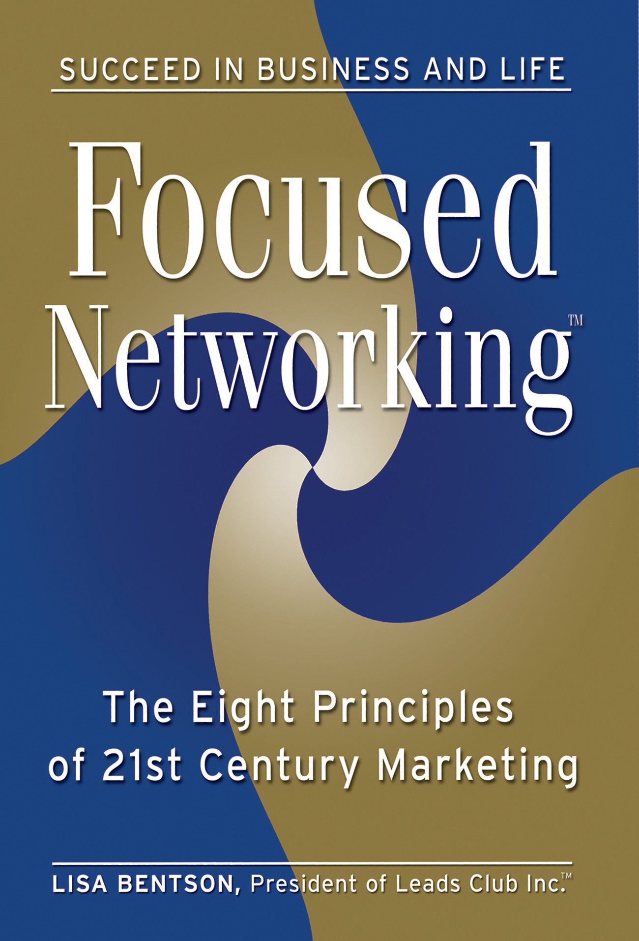 Focused Networking | Lisa Bentson