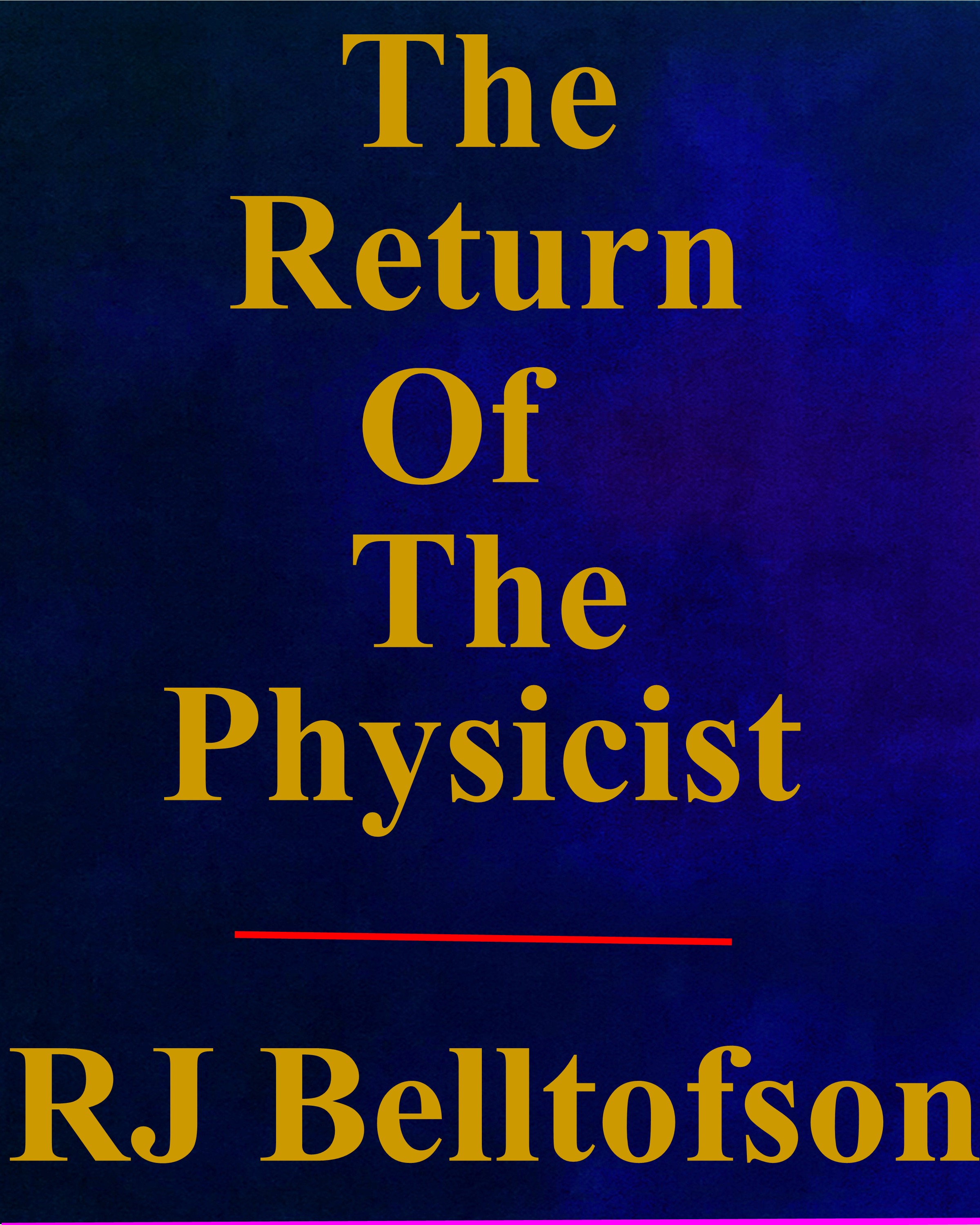 https://0201.nccdn.net/1_2/000/000/089/ead/rj-belltofson-%E2%80%93-the-return-of-the-physicist.jpg