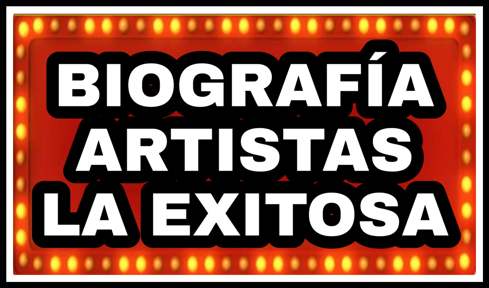 BIOGRAFIA ARTISTAS POPULARES 