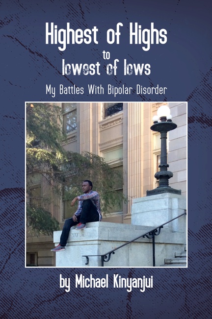"Highest of Highest to Lowest of Lows" book cover, showing Michael Kinyanjui sitting on the steps of a public building "Highest of Highest to Lowest of Lows" book cover, showing Michael Kinyanjui sitting on the steps of a public building