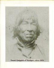 Daniel Quippish - Mashpee Wampanoag circa 1858