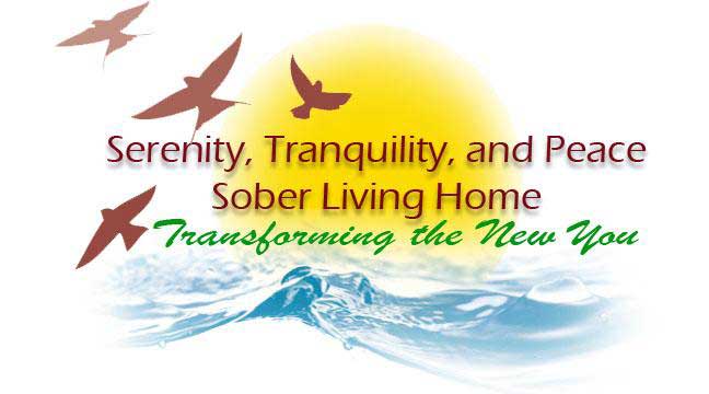 Serenity, Tranquility, and Peace Sober Living Home