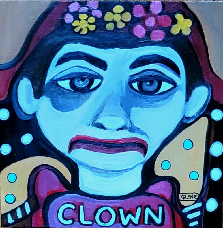 Title Clown 12 x 12 acrylic on canvas board kelene 2024 $120.00