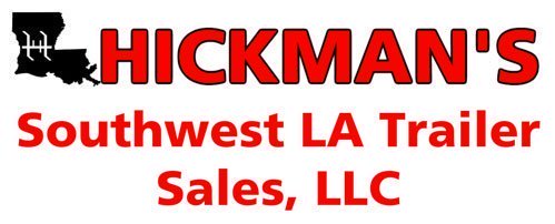 Hickman's Southwest LA Trailer Sales