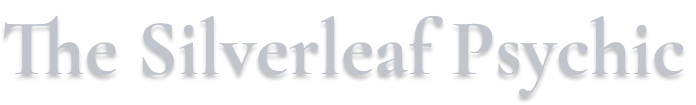 The Silverleaf Psychic