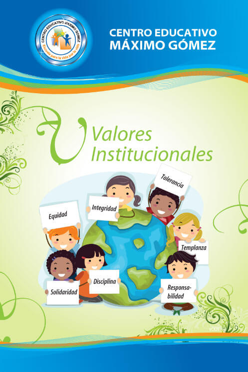 Centro Educativo Máximo Gómez - Valores