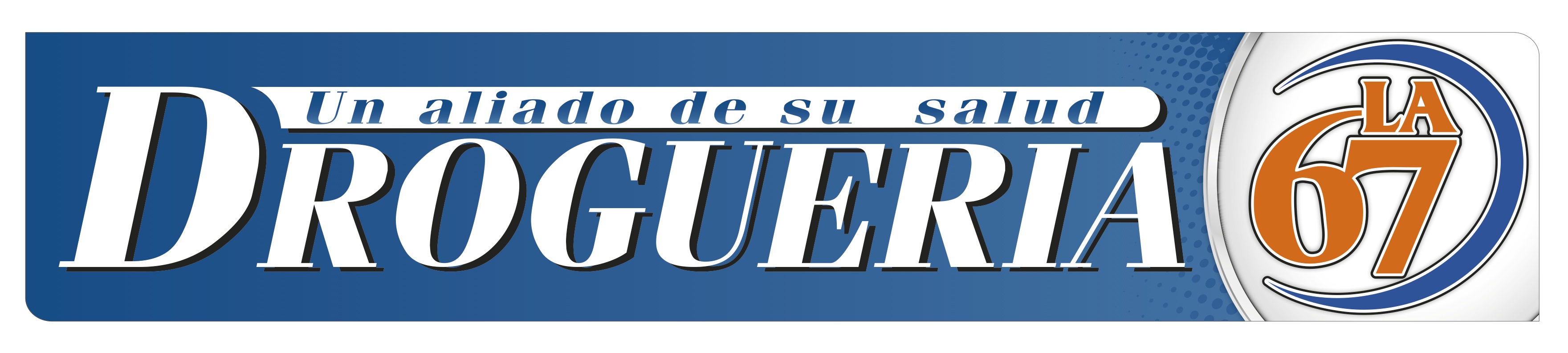 DROGUERIA LA 67