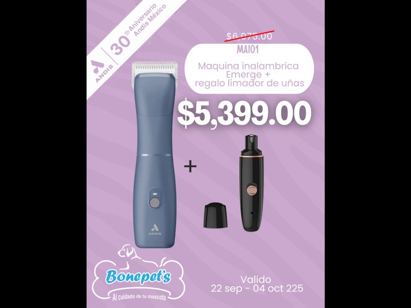 MAI01 MAQUINA INALAMBRICA 
EMERGE + LIMADOR DE UÑAS 
PARA MASCOTA