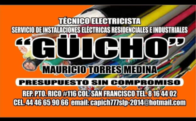Anuncio de servicios eléctricos de 'Güicho', técnico electricista Mauricio Torres Medina, con contacto e información de presupuesto. Anuncio de servicios eléctricos de 'Güicho', técnico electricista Mauricio Torres Medina, con contacto e información de presupuesto.