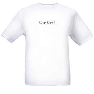 Rare Breed T-Shirt $19.99