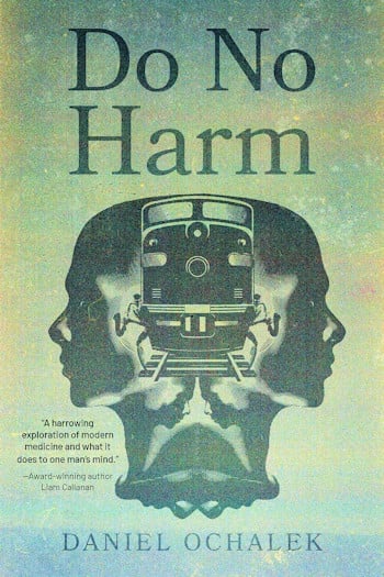 Do No Harm Book by Daniel Ochalek