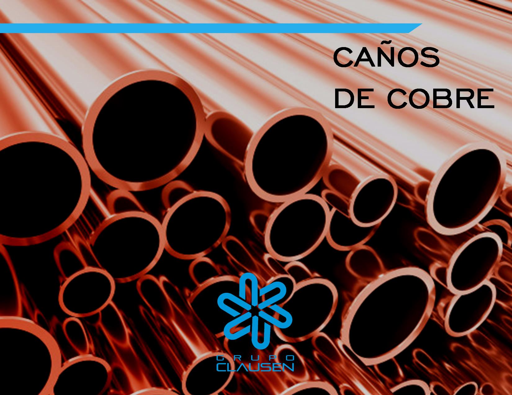 Caños de cobre Grupo Clausen