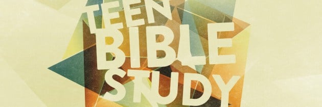 https://0201.nccdn.net/1_2/000/000/0d5/23c/teen-bible-study-630x210.jpg