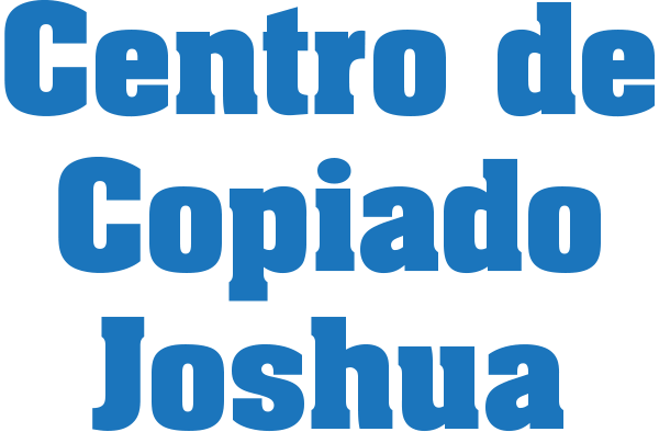 Copias fotostáticas – Centro de Copiado Joshua – Ciudad de México