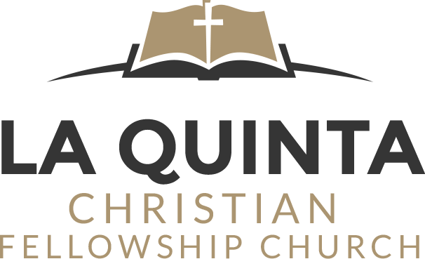 La Quinta Christian Fellowship Church | La Quinta, CA
