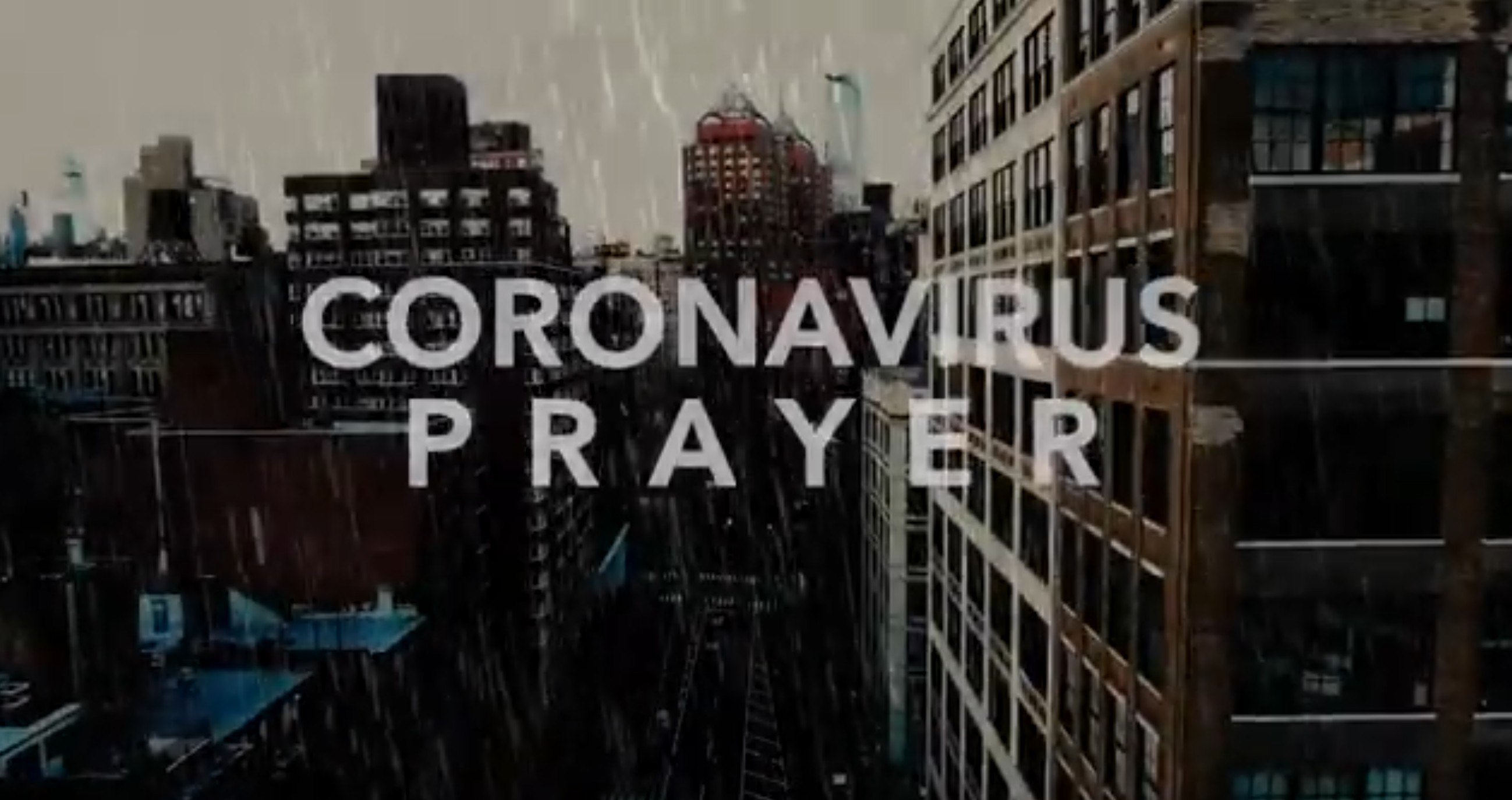My CoronaVirus Prayer