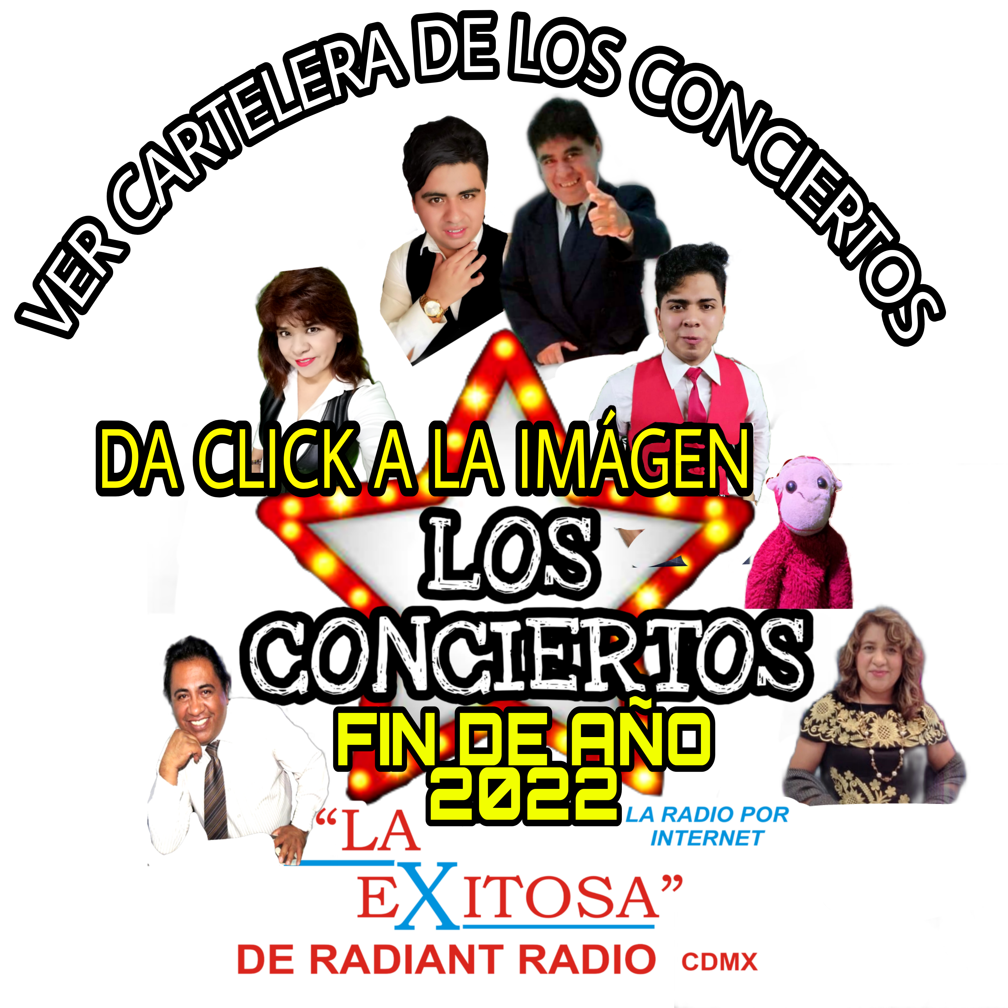 cartelera los conciertos de la exitosa de radiantv mexico 2022 fin de año 