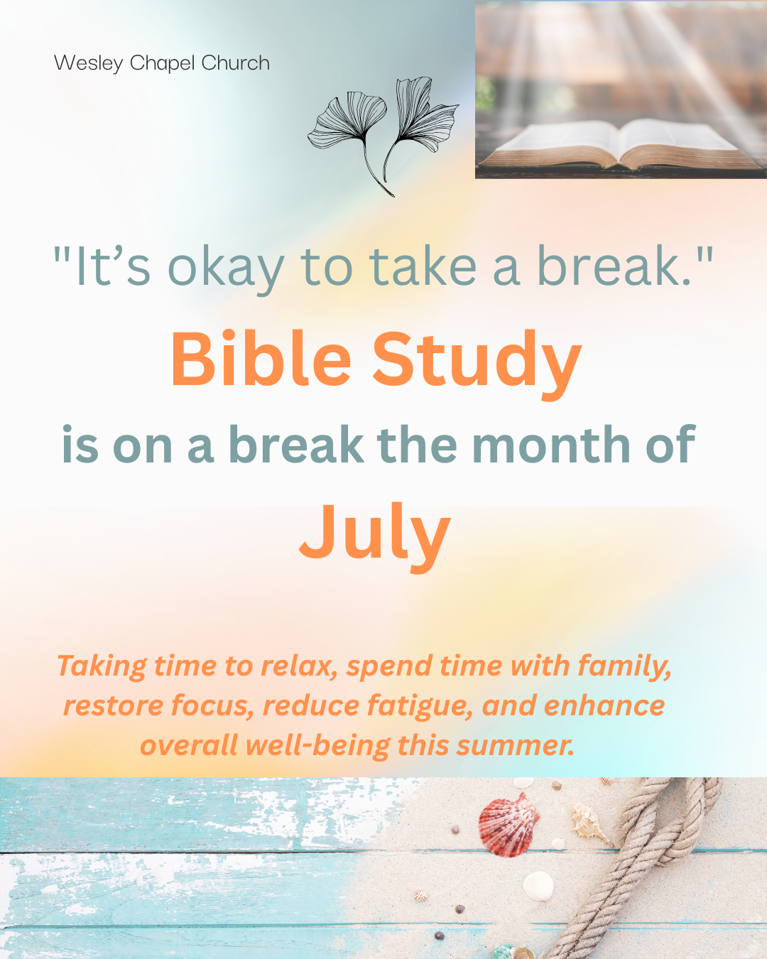 https://0201.nccdn.net/1_2/000/000/0fd/941/bible-study-is-on-july-break.png