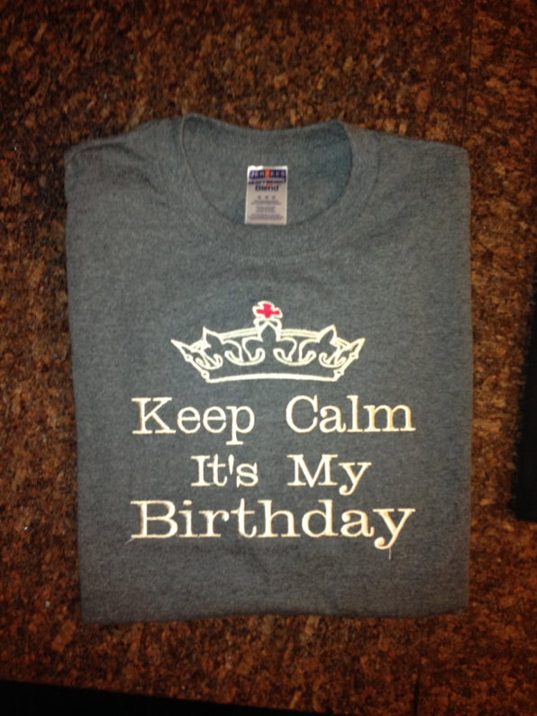 Keep Calm It's My Birthday