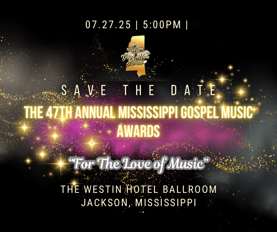 https://0201.nccdn.net/1_2/000/000/104/6dd/save-the-date-37th-annual-mississippi-gospel-awards-with-theme--.jpg