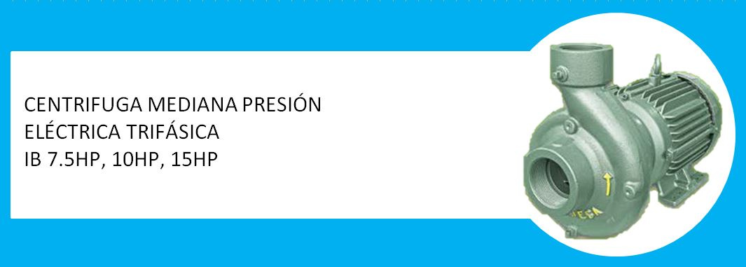 https://0201.nccdn.net/1_2/000/000/104/f9a/CENTRIFUGA-MEDIANA-PRESION-IB-7.5HP--10HP--15HP-1065x381.jpg