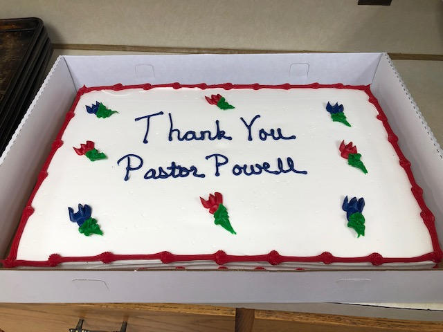 The cake we had for Pastor Powell's retirement service.  Thank you Pastor & Mrs. Powell for your many years of service!