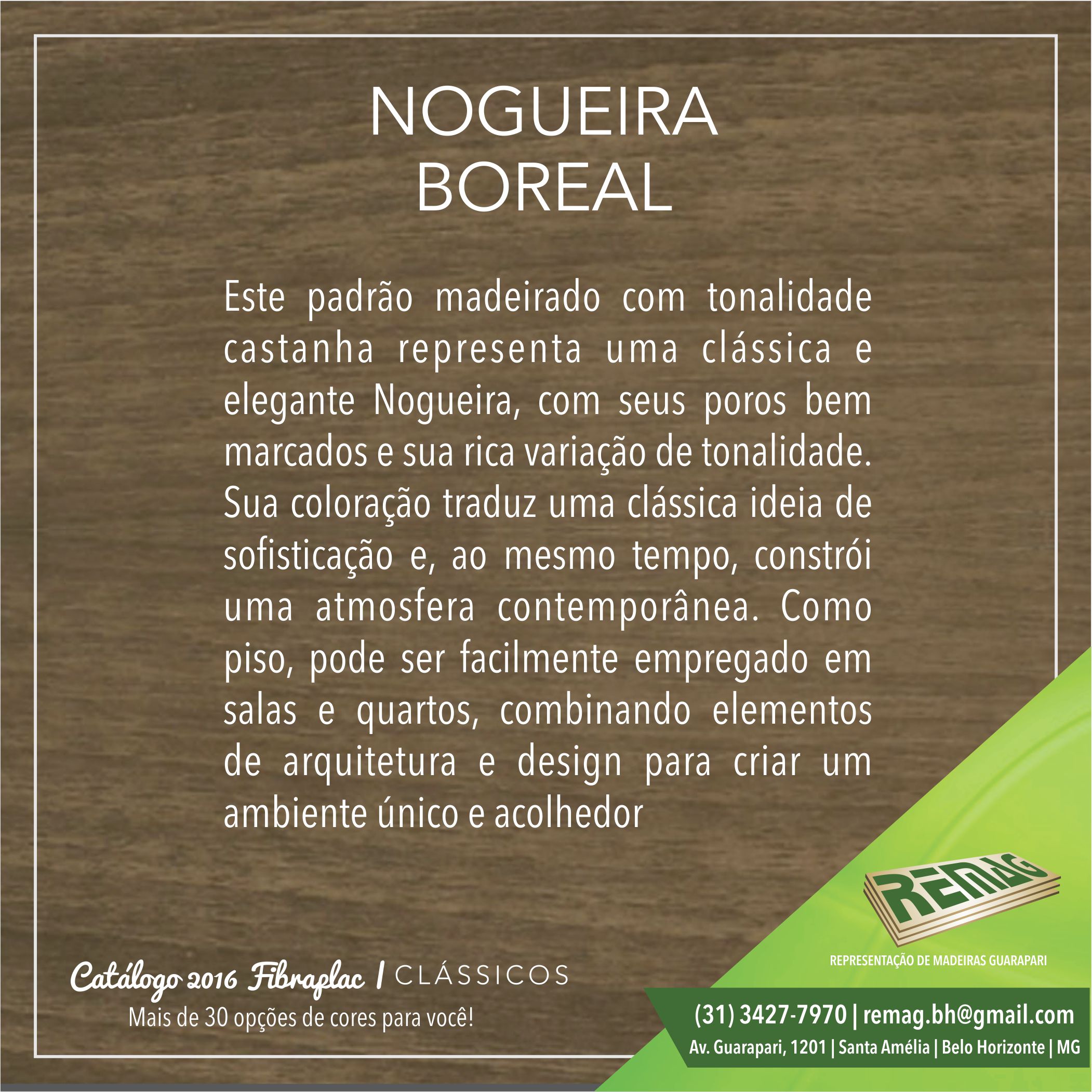 https://0201.nccdn.net/1_2/000/000/10b/9e3/origens_nogueira-boreal.jpg
