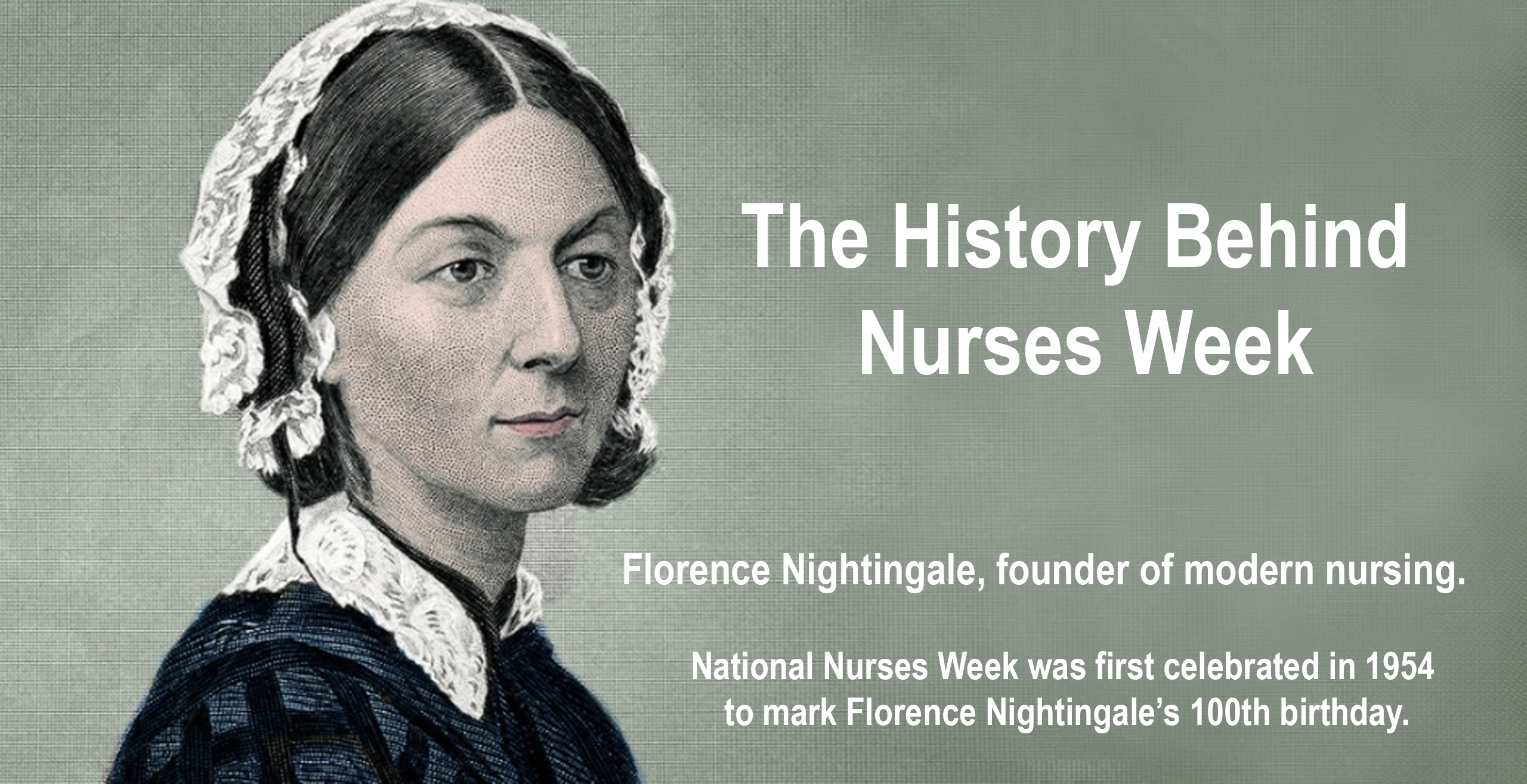 The History Behind Nurses Week