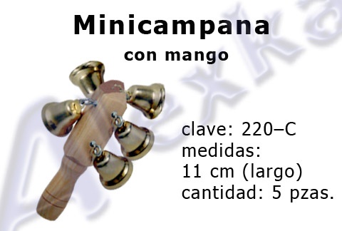 MINI CAMPANA CON MANGO
AK 220-C
$218.75