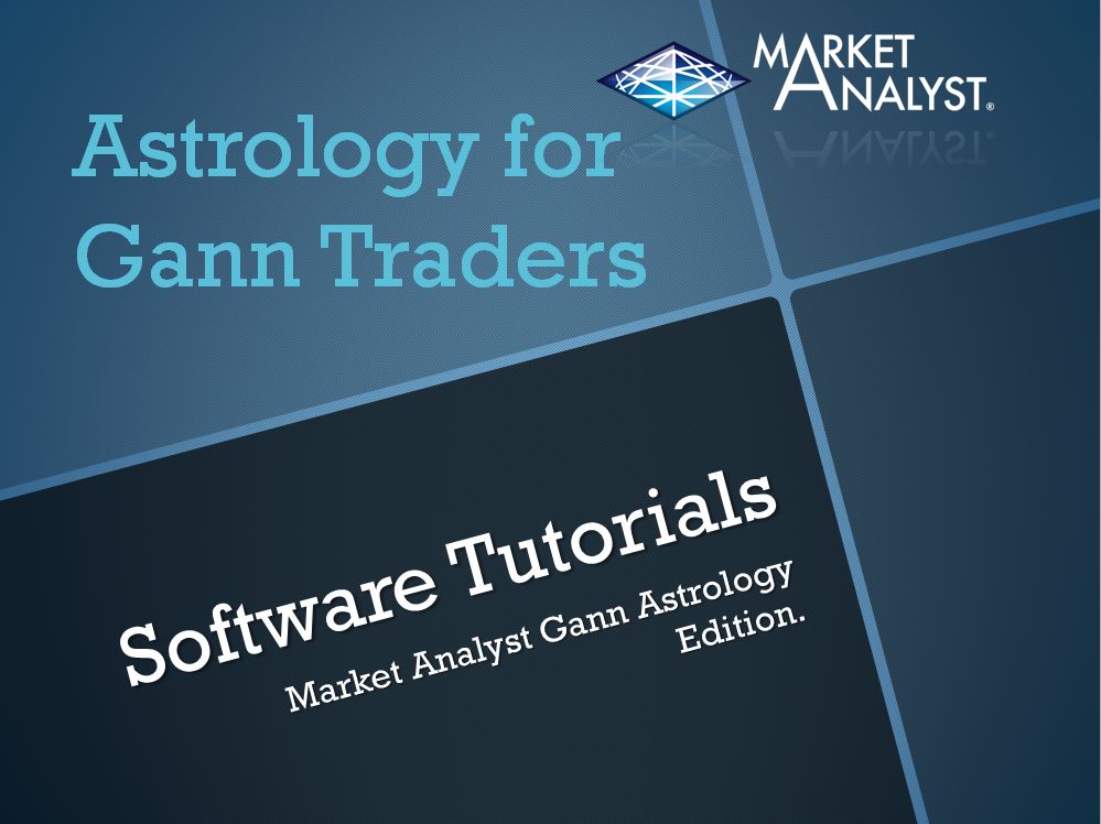 Market Analyst 
Software Tutorials
Astrology for Gann Traders