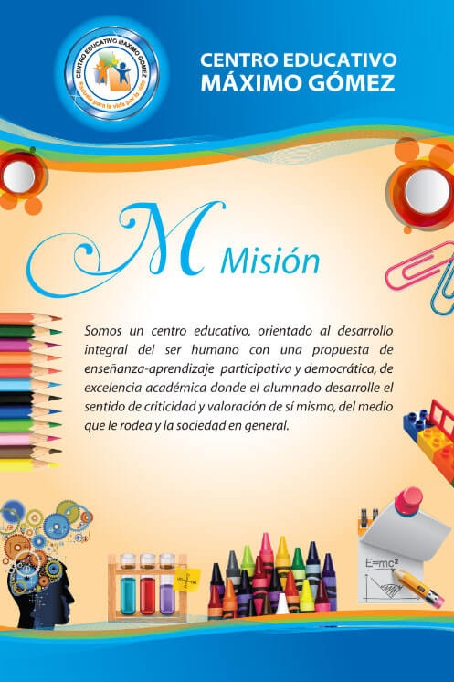 Centro Educativo Máximo Gómez - Misión