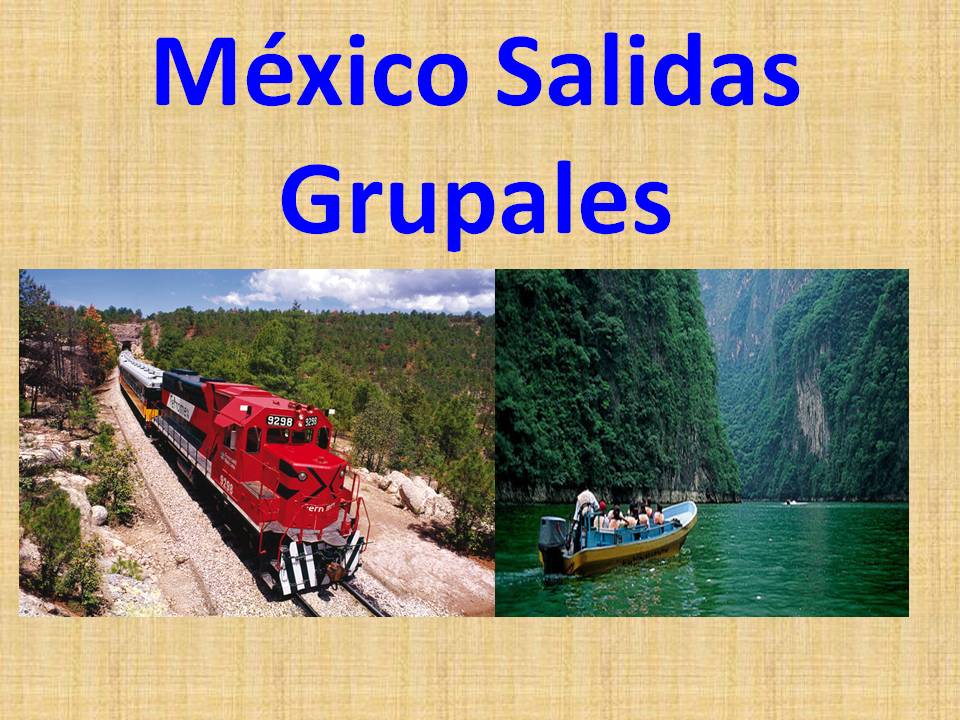 https://0201.nccdn.net/1_2/000/000/120/cb5/MEXICO-SALIDAS-GRUPALES-CLICK.jpg