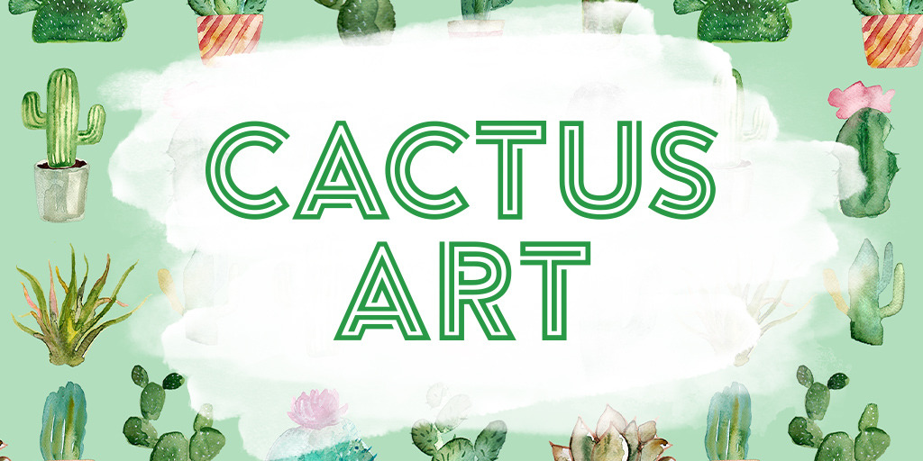 CACTUS ART