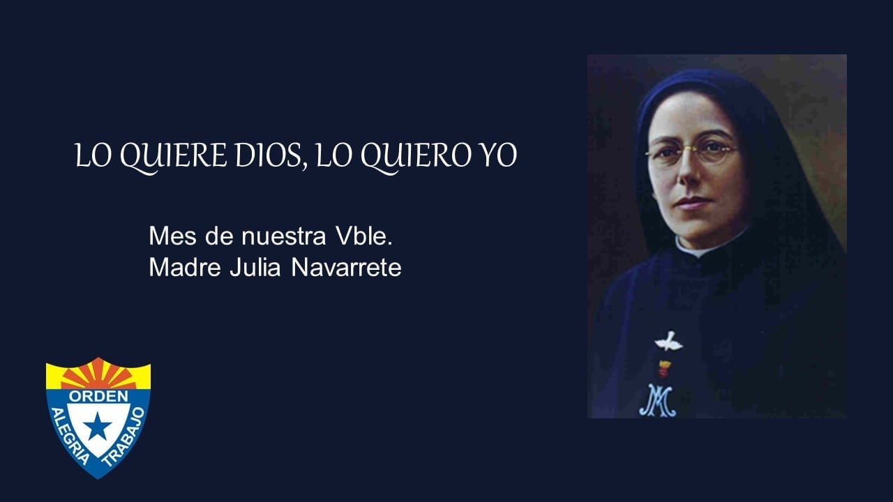 Imagen de una religiosa con el lema 'Lo quiere Dios, lo quiero yo' y escudo de la orden. Imagen de una religiosa con el lema 'Lo quiere Dios, lo quiero yo' y escudo de la orden.
