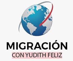 Servicios migratorios - Migración con Yudith Feliz