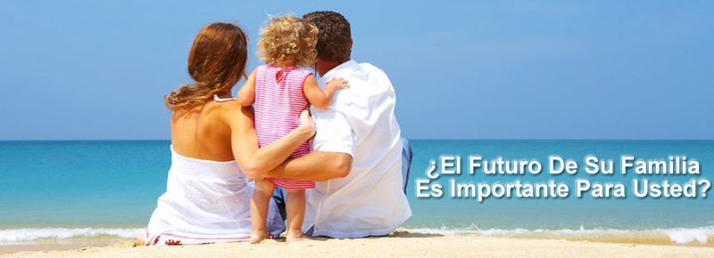ASEGURAMOS EL FUTURO DE QUIENES MAS AMAS