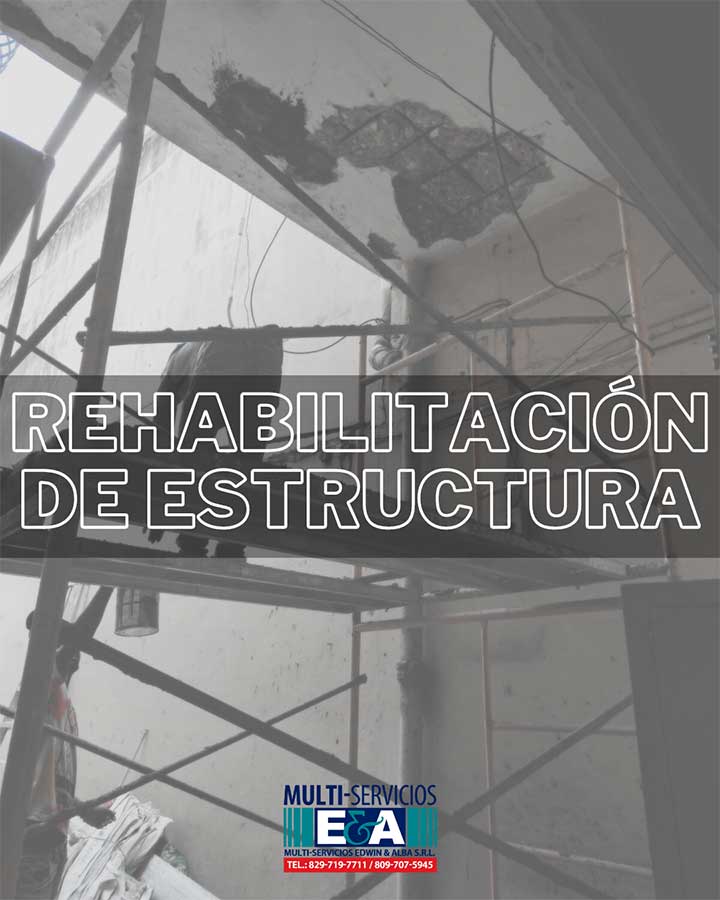 Multi Servicios Edwin & Alba SRL - rehabilitación de estructura