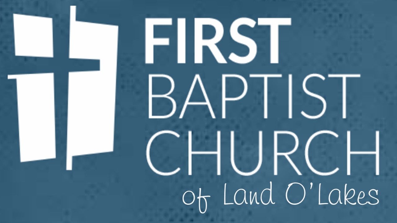 First Baptist Church | Land O Lakes, FL