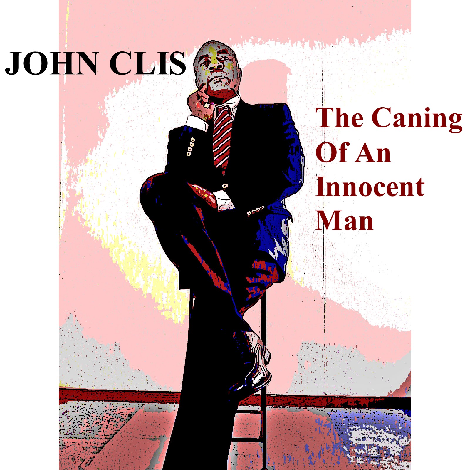 https://0201.nccdn.net/1_2/000/000/14e/76c/john-clis---the-caning-of-an-innocent-man---pic-1a.jpg