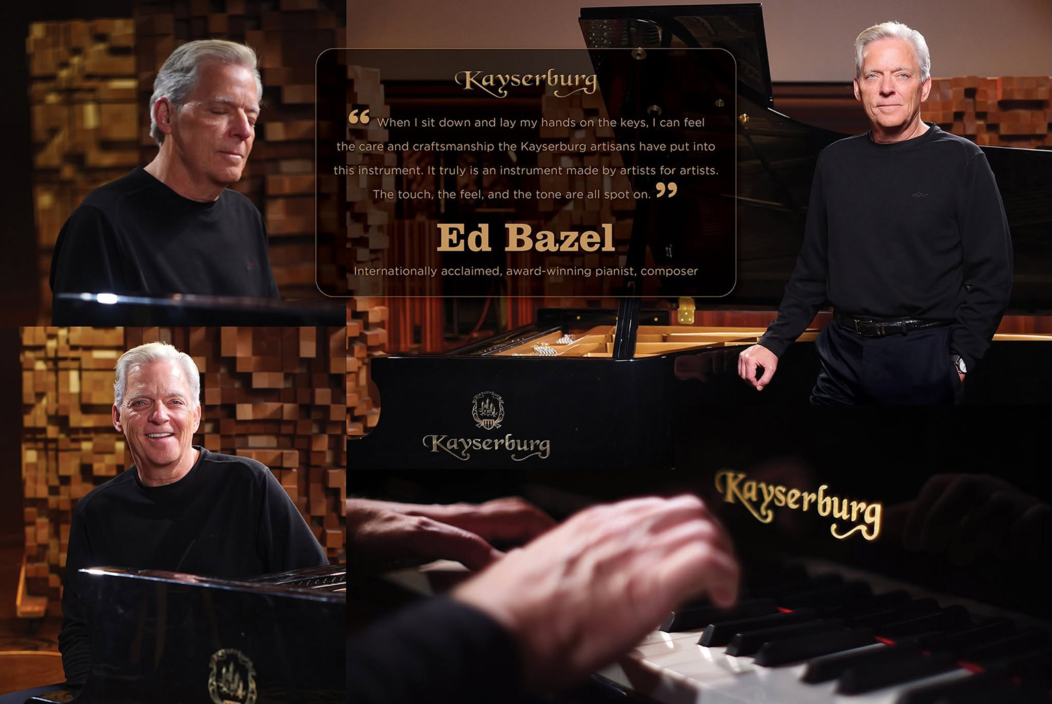 Ed Bazel | Kayserburg Pianos