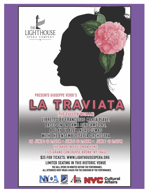 We look forward to our 2022 production of La Traviata! Performances:
June 3,5, & 7 at the 
Andrew Freedman Home 
1125 Grand Concourse
Bronx, NY