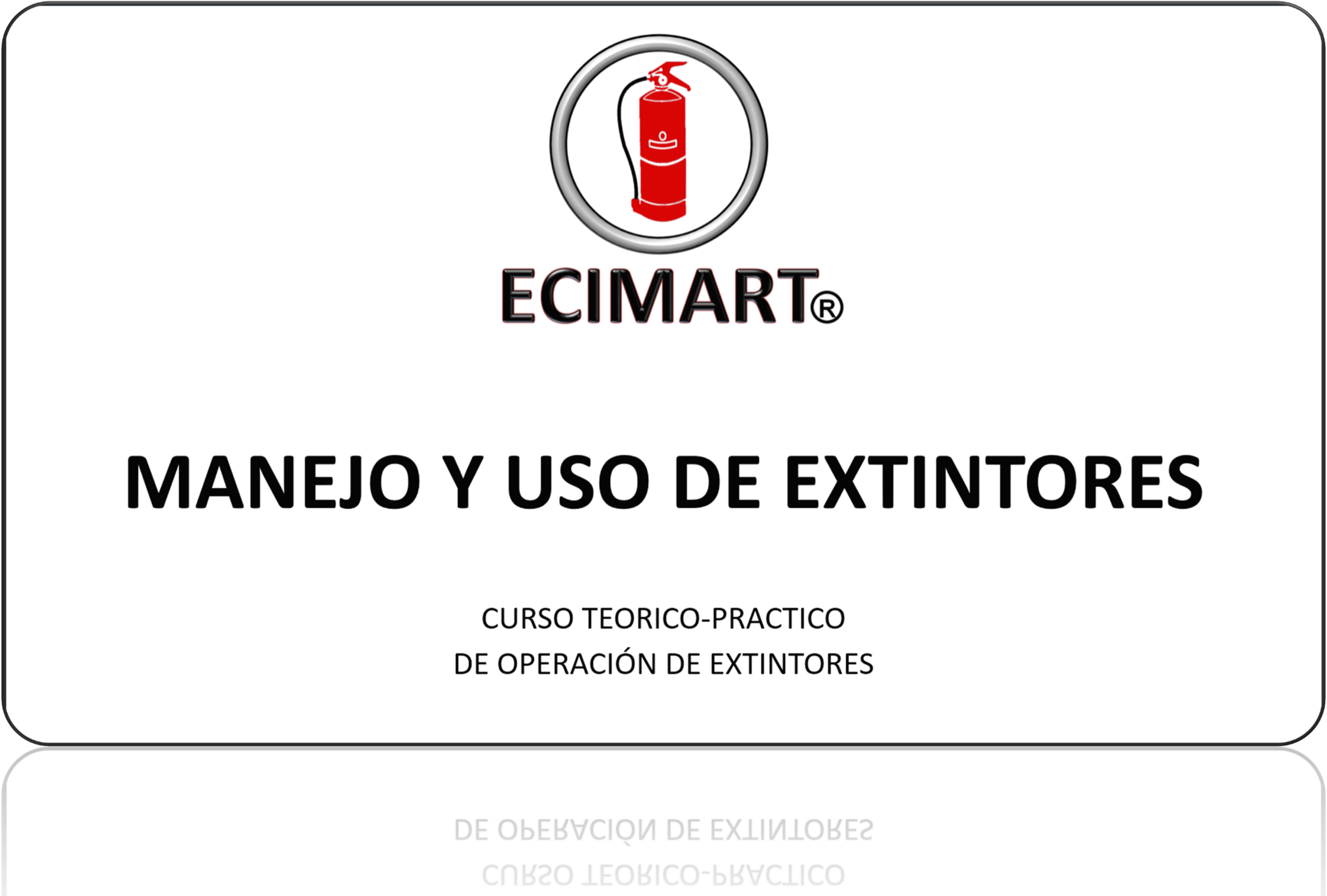 MANEJO Y USO DE EXTINTORES 