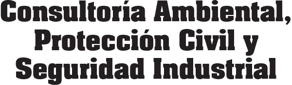 Asesoría - Consultoría Ambiental, Protección Civil y Seguridad Industrial – Estado de México
