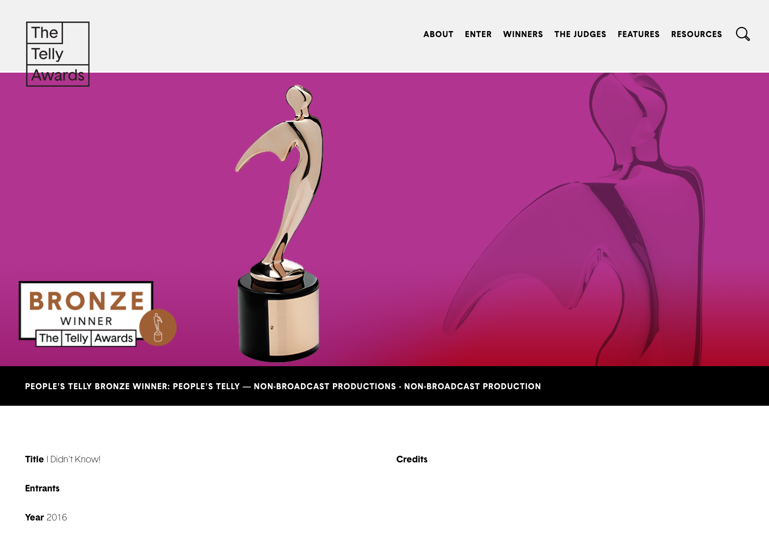 "I Didn't Know!" was a Bronze People's Telly Award Winner