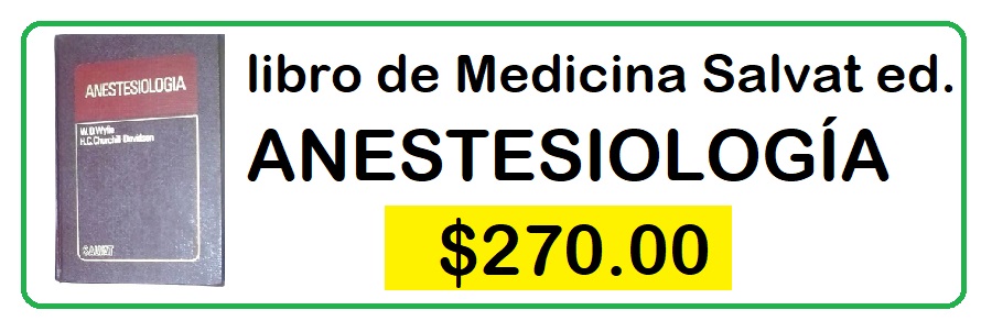 libro de Medicina ANESTESIOLOGIA editorial SALVAT $270.00 España 1969 