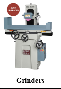  GRINDERS, LATHES, MILLS, EDMs, RADIAL ARM DRILLS, BANDSAWS.

