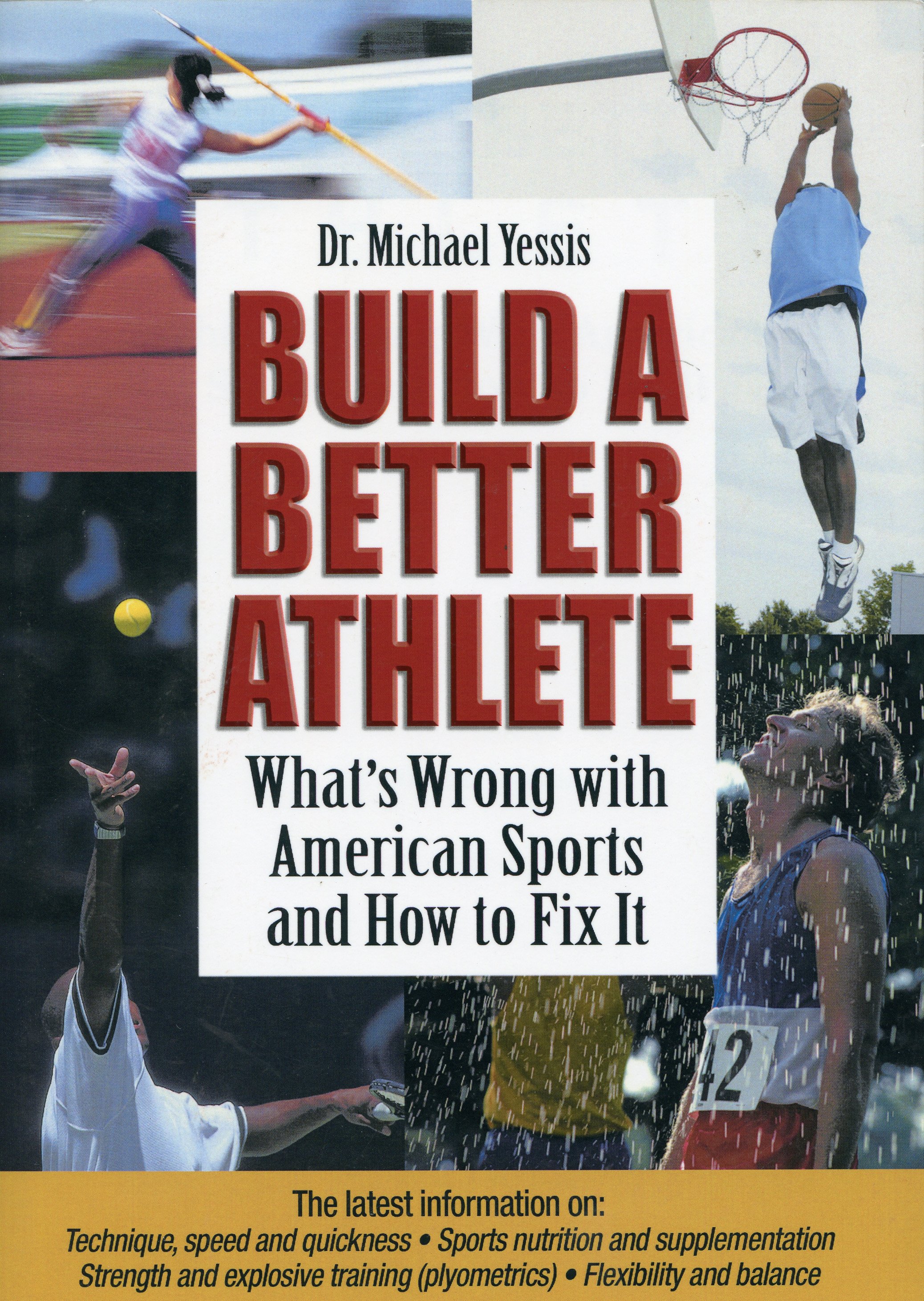 Are great athletes born or does practice make perfect? Are science and technique just as important as athletic ability? The truth is that anyone can improve their athletic performance. This book can show you how. In this simple and easy-to-read book, Dr. Michael Yessis dissects the current standards of physical training and explains how athletes of all levels can apply scientific techniques to develop their physical abilities.

by Dr. Michael Yessis
ISBN: 978-1-930546-78-3
$22.00
Published in 2006