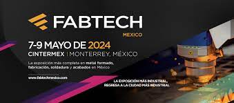 EXPO   FABTECH   2024

MONTERREY - CINTERMEX

7- 9 MAYO DEL  2024  